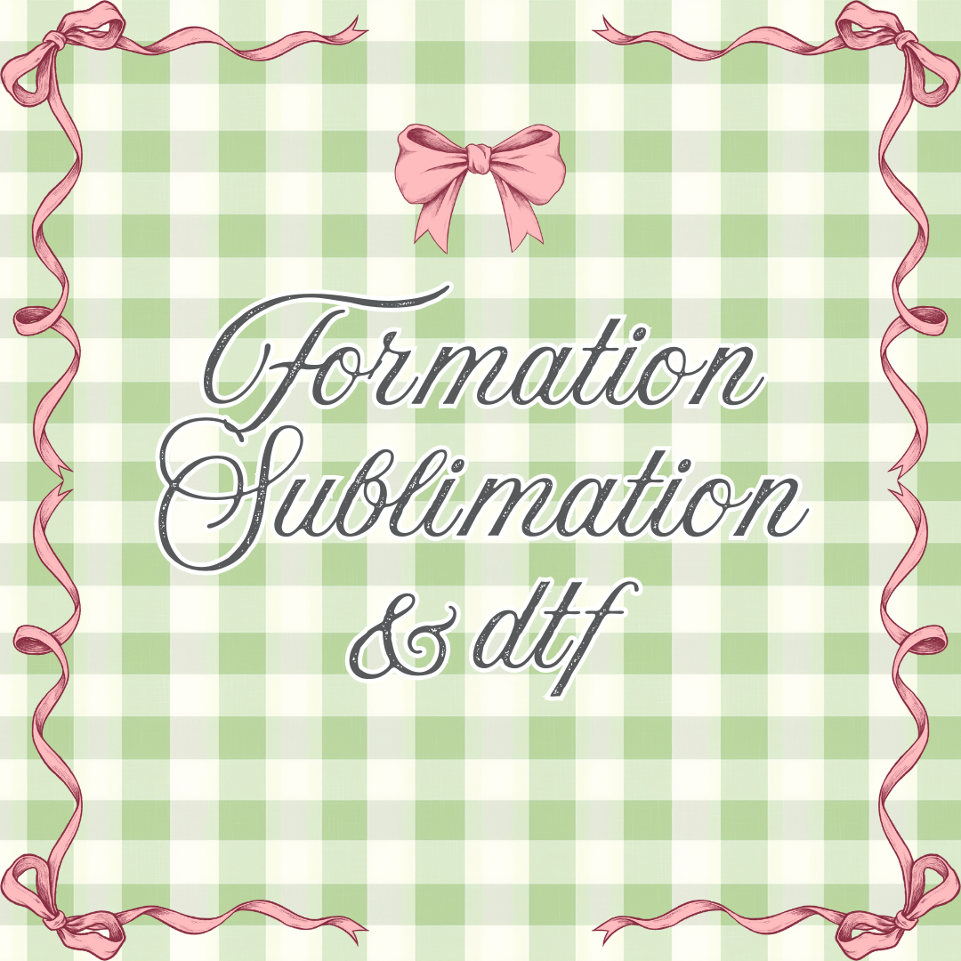 Formation Sublimation&DTF